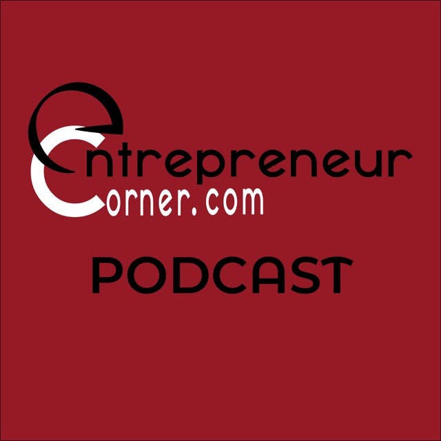 EntrepreneurCorner.com Podcast